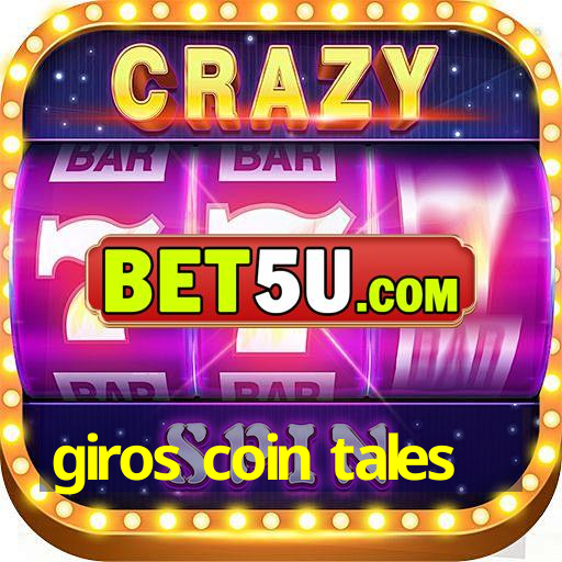 giros coin tales